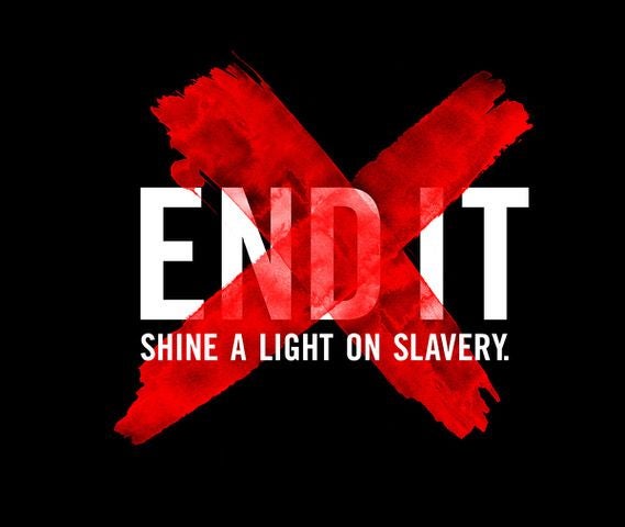 "End it. Shine a light on child slavery."