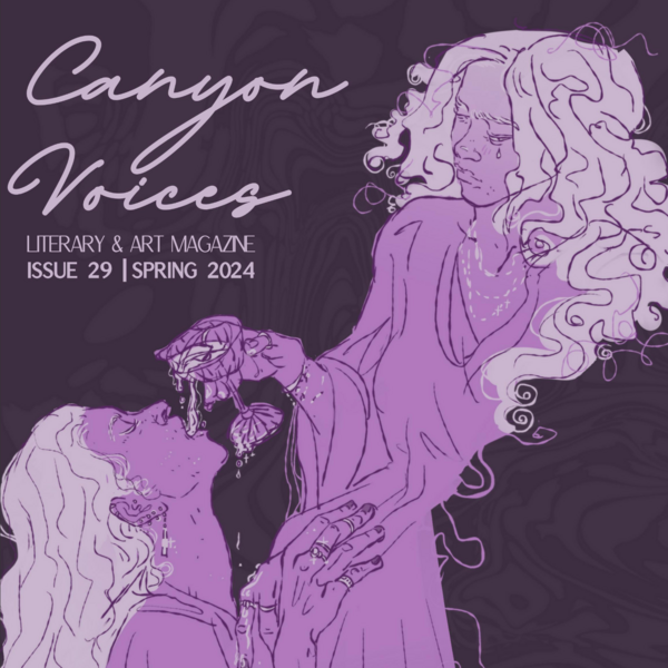 Canyon Voices: Literary & Art Magazine Issue 29 | Spring 2024,  artistic rendering of two women, one drinking a cocktail from another